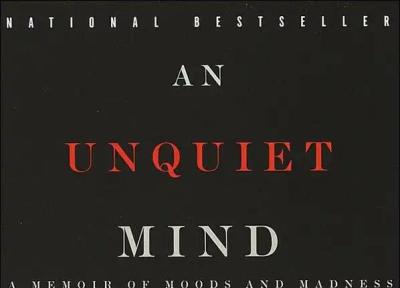 خلاصه کتاب ذهنی ناآرام ، نوشته کی ردفیلد جیمیسون ، اعترافات یک روان پزشک گرفتار اختلال دوقطبی